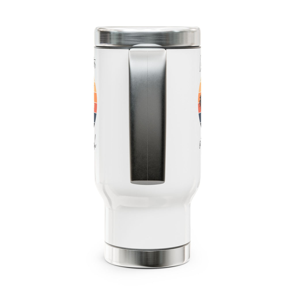 "Life Is Better @ The Beach" Stainless Steel Travel Mug - 14oz - Perfect for Ocean Lovers