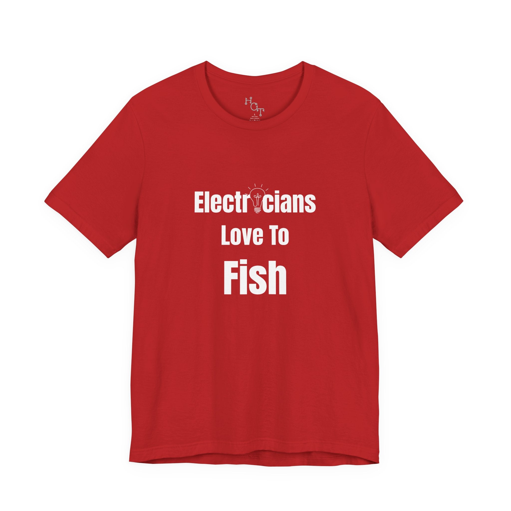 Electricians Love to Fish T-Shirt — Funny Fishing Tee for Electricians