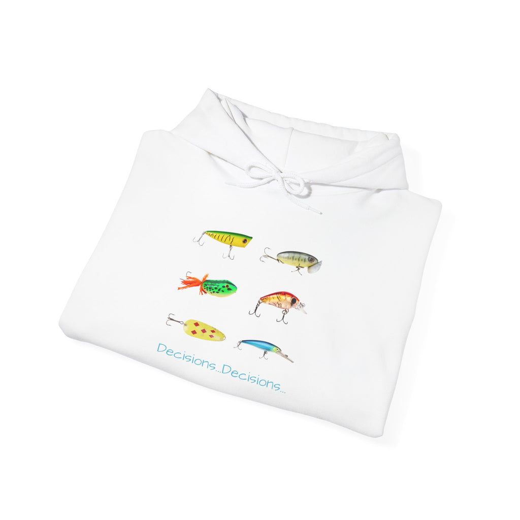 Fishing Enthusiast Hoodie - "Decisions...Decisions..."
