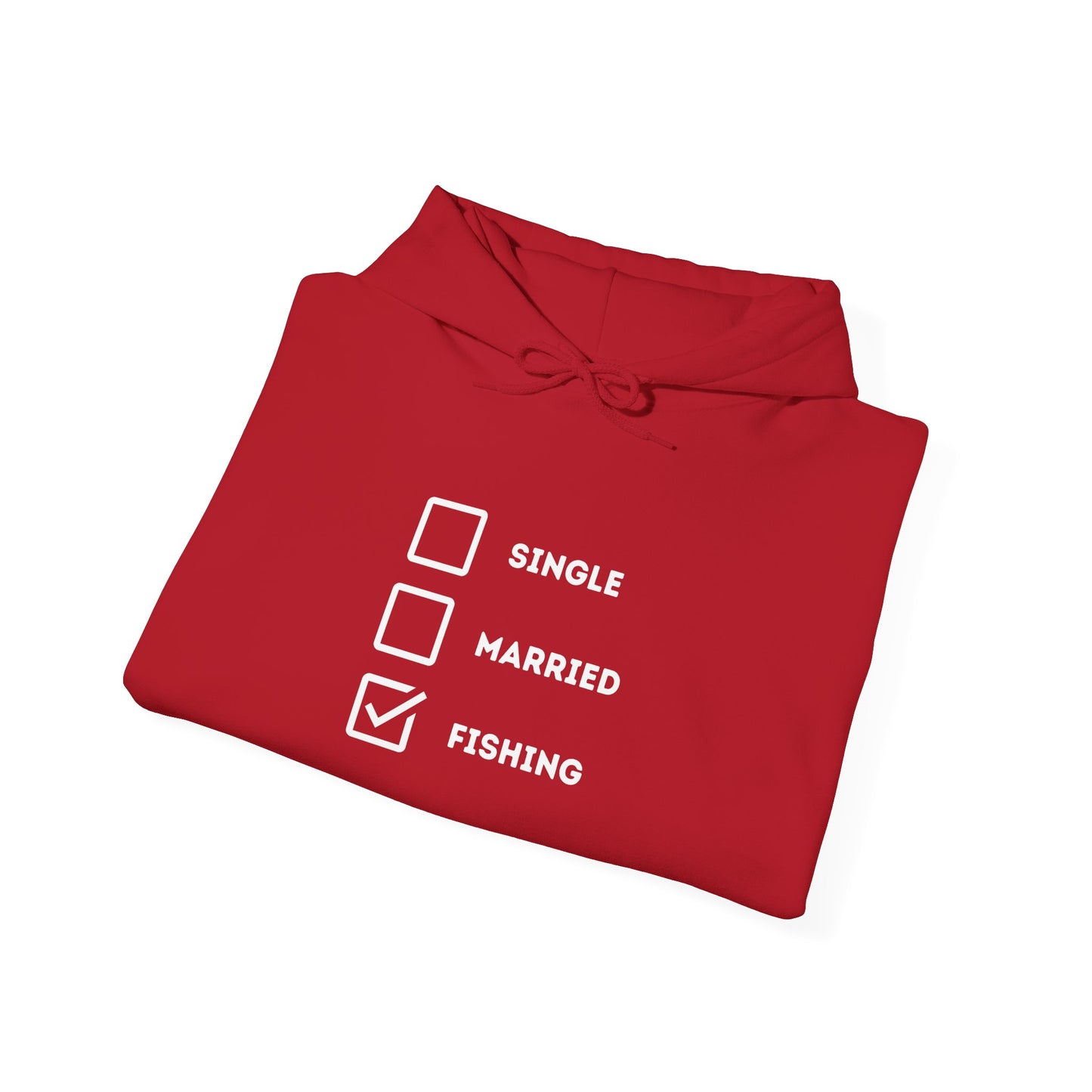 Fishing Humor Unisex Hoodie - "Single, Married, Fishing Checkbox" Design -Perfect for Anglers