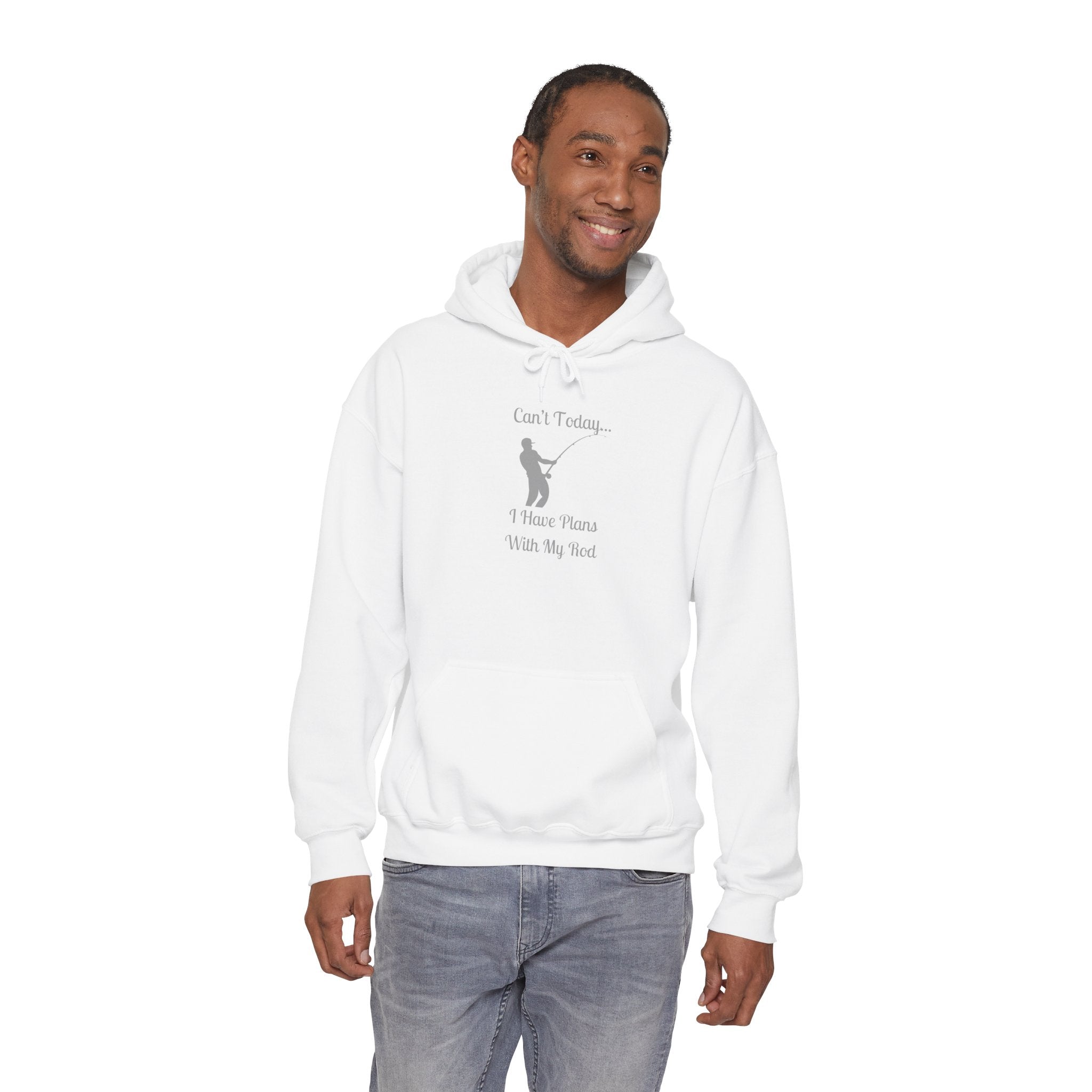Hooded Sweatshirt - 'Can't Today...I Have Plans With My Rod' Fishing Theme