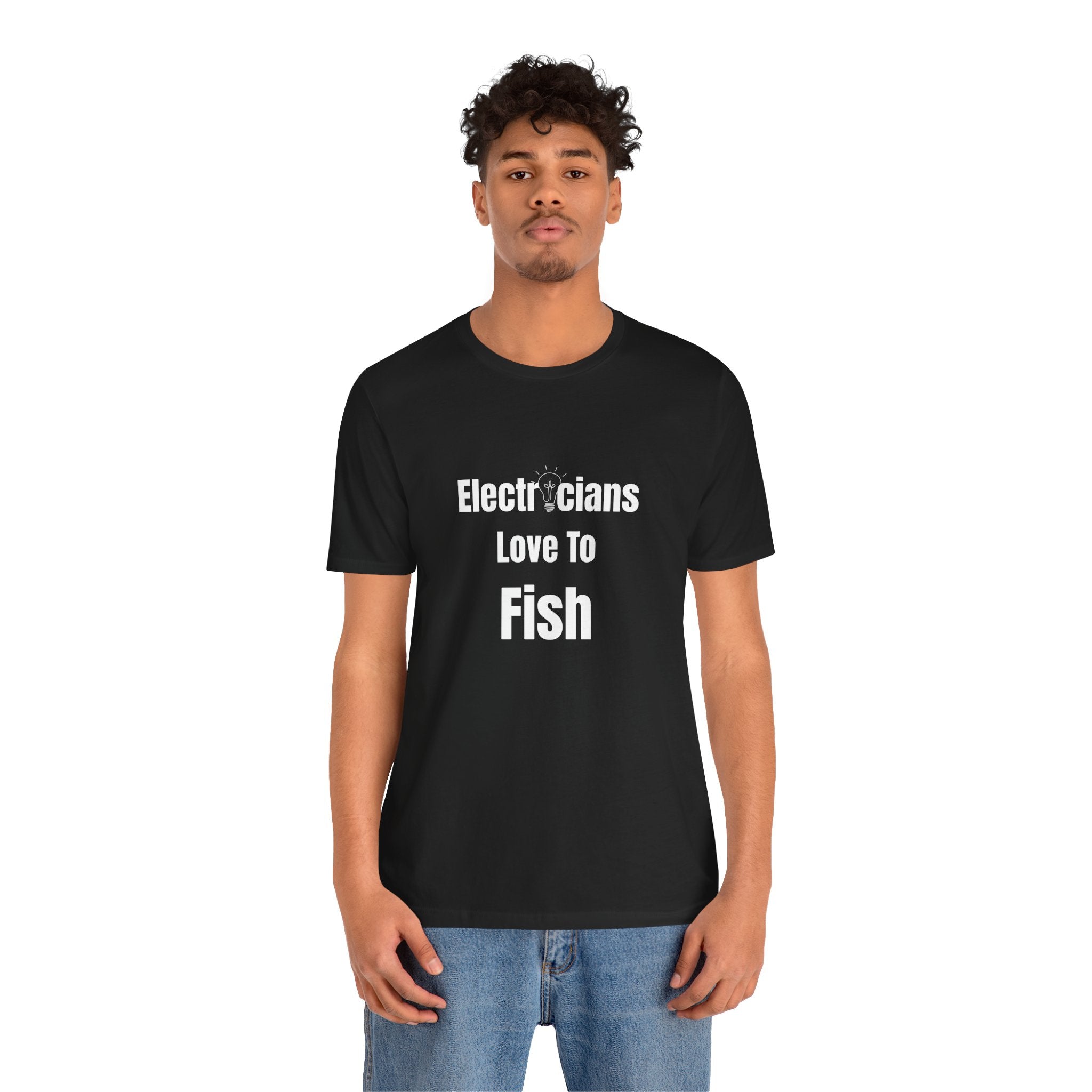Electricians Love to Fish T-Shirt — Funny Fishing Tee for Electricians