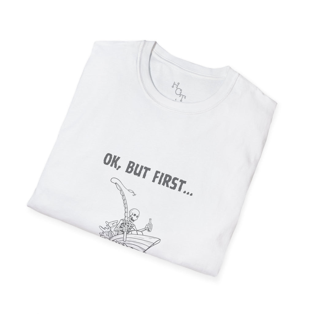 Fishing T-Shirt — "Ok, But First...Fishing!" Casual Angler Tee