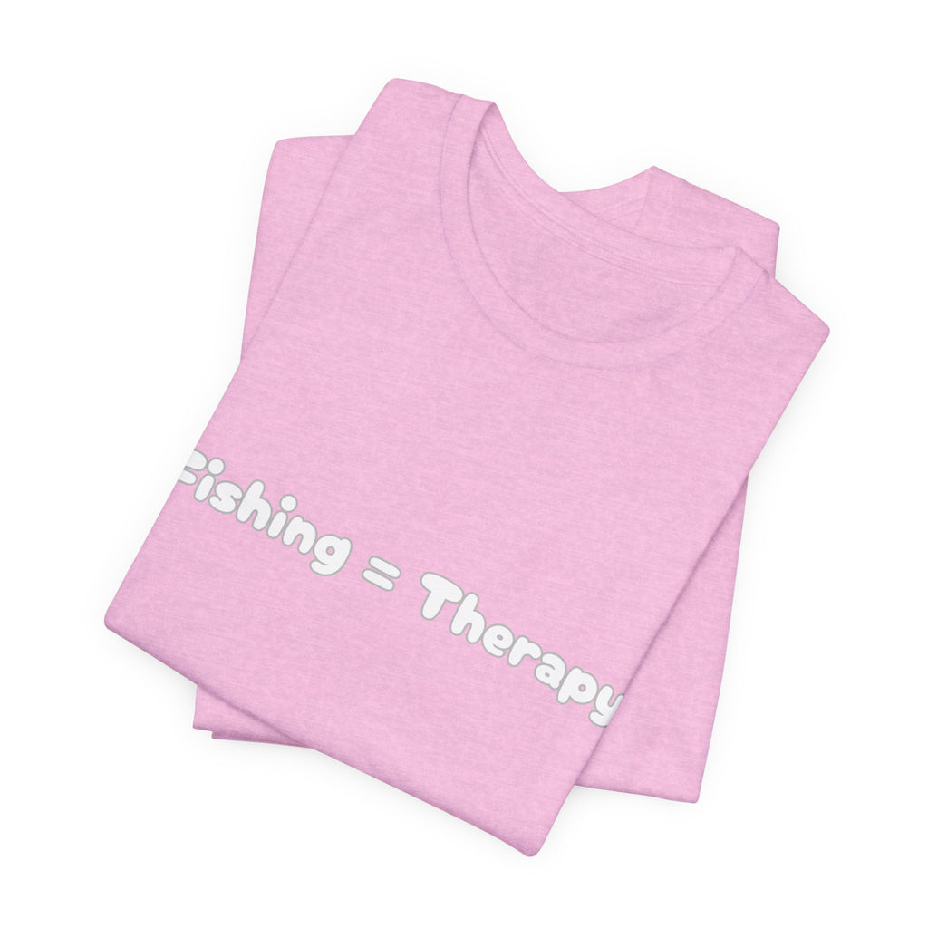 Unisex  "Fishing = Therapy" Jersey Short Sleeve Tee.