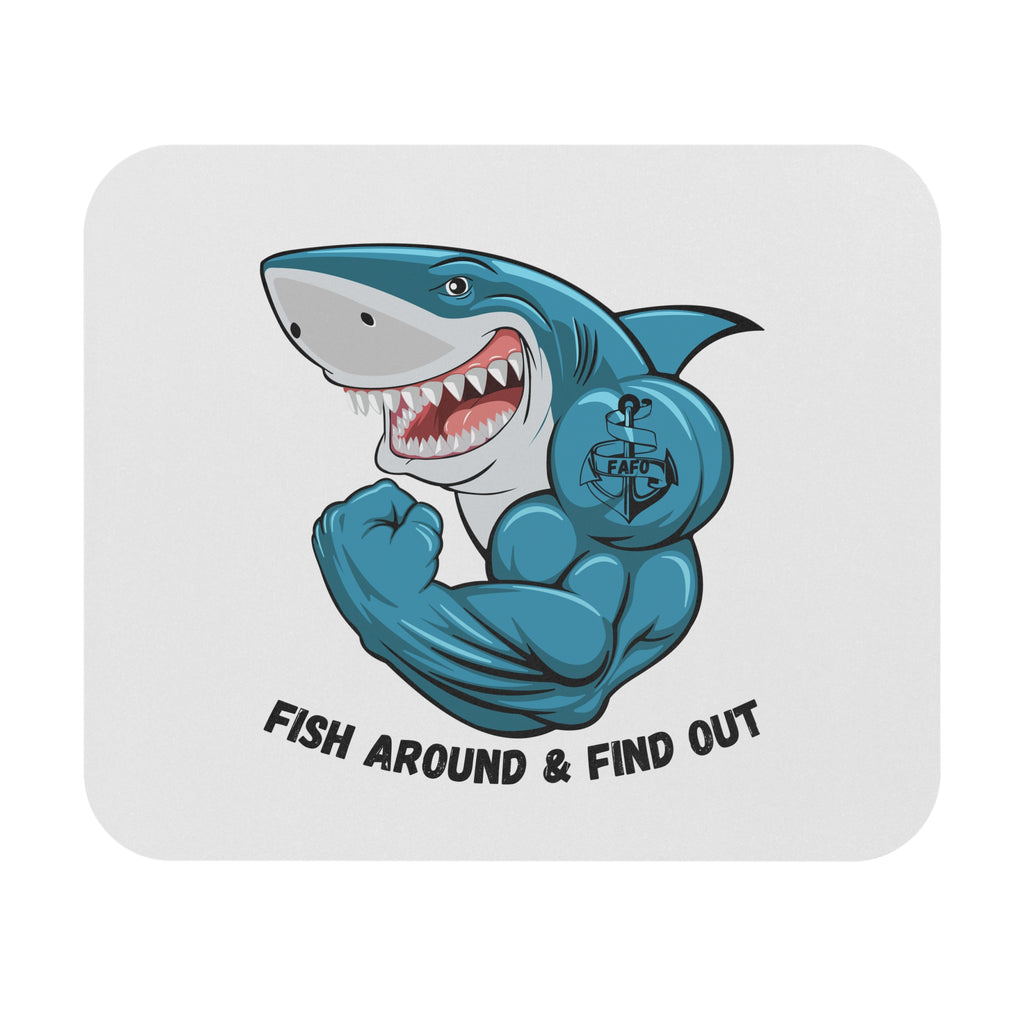 Shark Muscle Mouse Pad — "Fish Around & Find Out" Mouse Pad