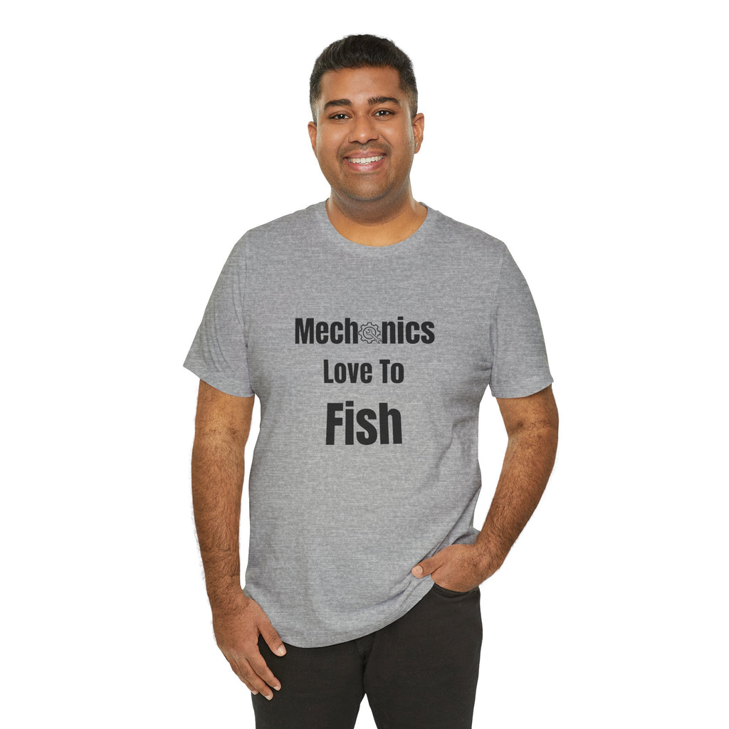 Mechanics Love to Fish T‑Shirt