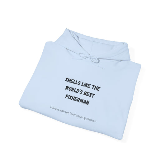 "Smells Like The World's Best Fisherman" Hoodie for Fishing Enthusiasts