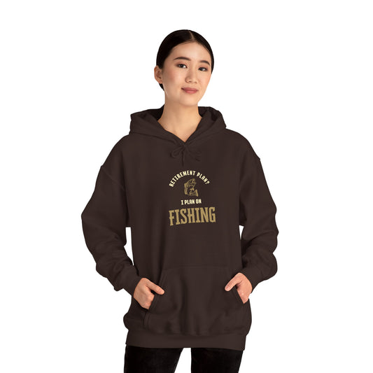 Fishing Enthusiast Hoodie – "Retirement Plan? I Plan on Fishing" Unisex Heavy Blend Sweatshirt