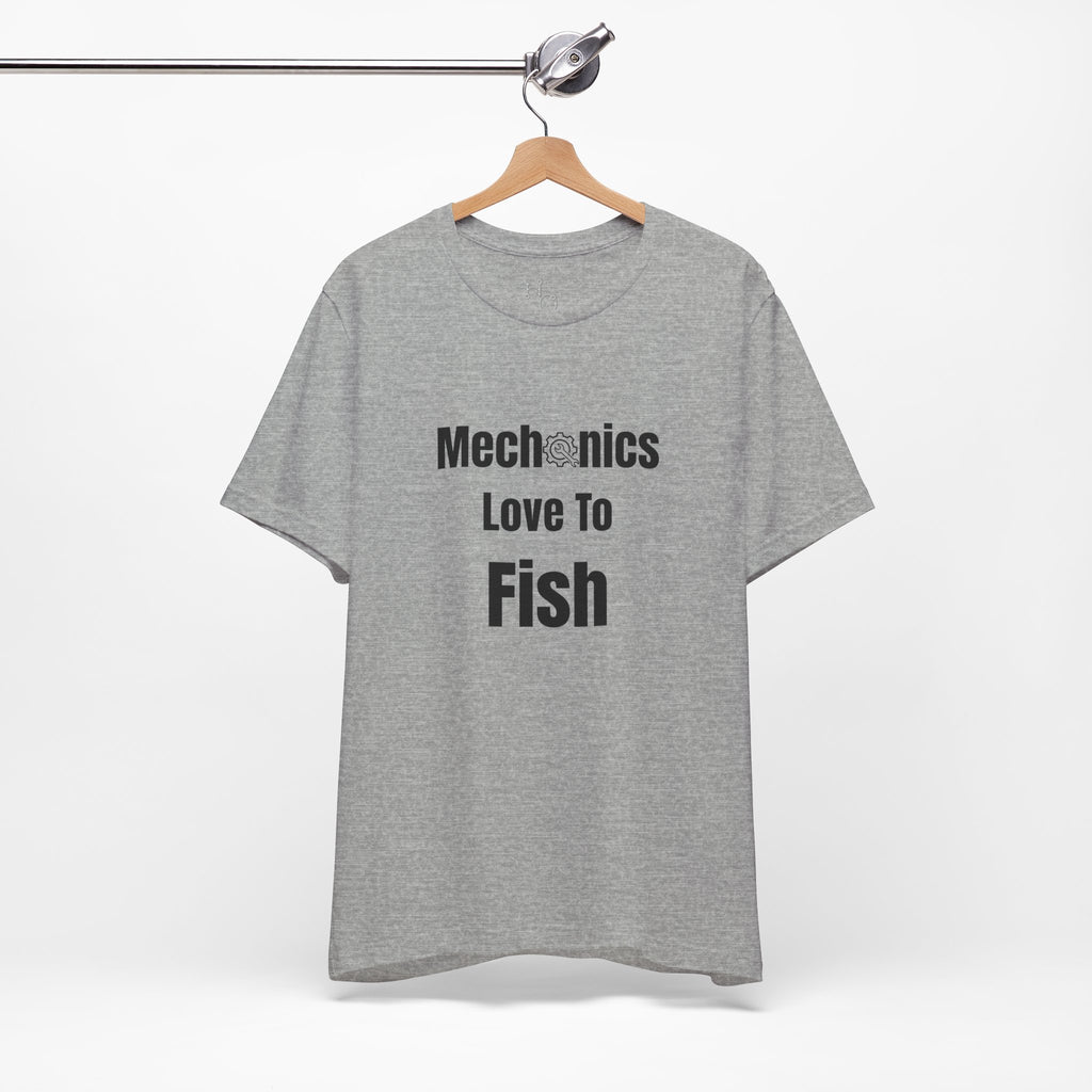 Mechanics Love to Fish T‑Shirt
