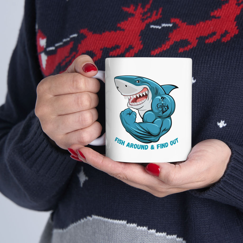 "FAFO - Fish Around and Find Out" Funny Fish Ceramic Mug - 11oz & 15oz