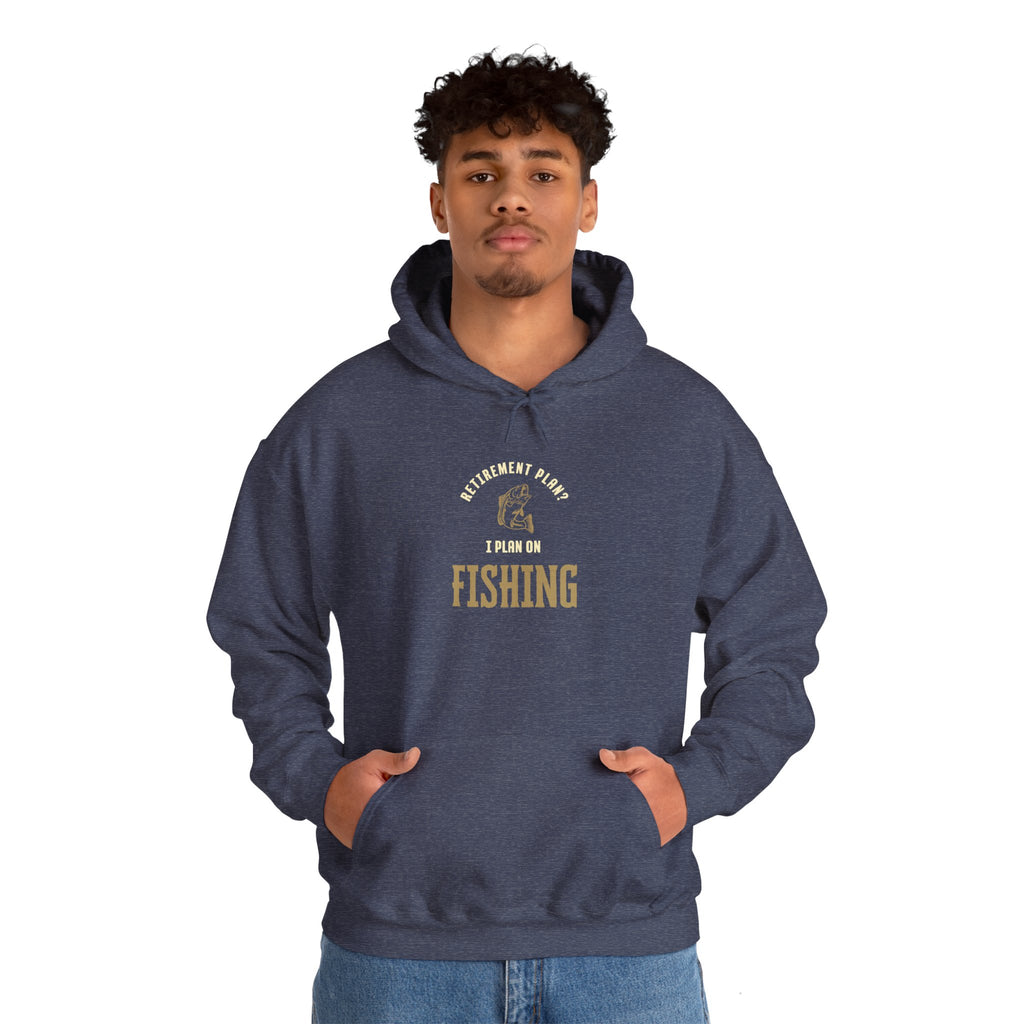 Fishing Enthusiast Hoodie – "Retirement Plan? I Plan on Fishing" Unisex Heavy Blend Sweatshirt