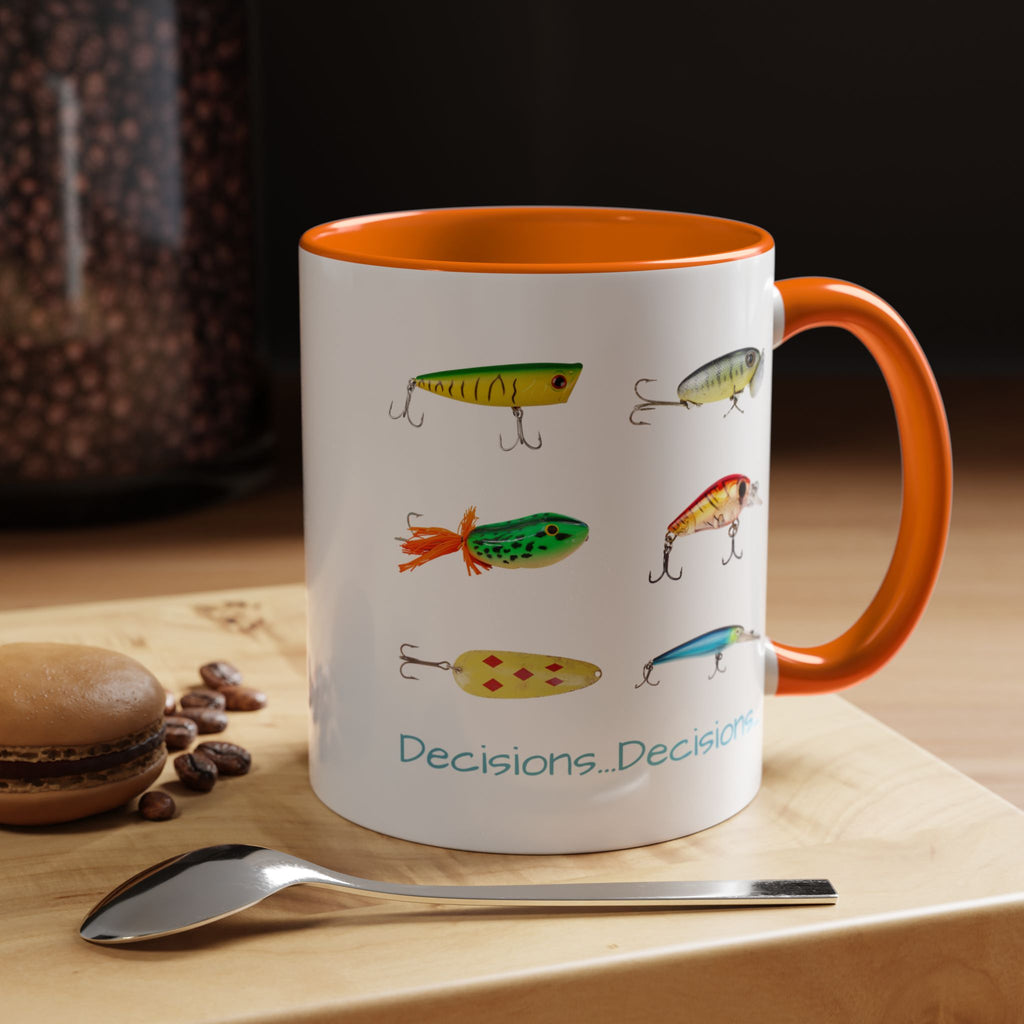 Angler's Accent Coffee Mug - "Decisions...Decisions..." Perfect for Fishing Enthusiasts