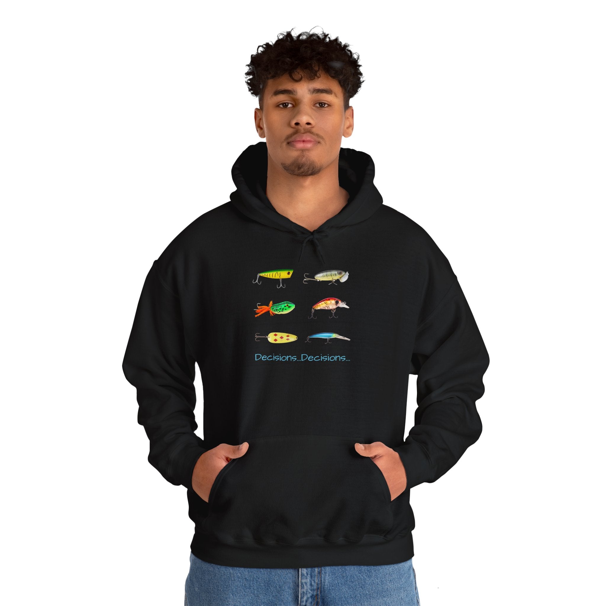 Fishing Enthusiast Hoodie - "Decisions...Decisions..."