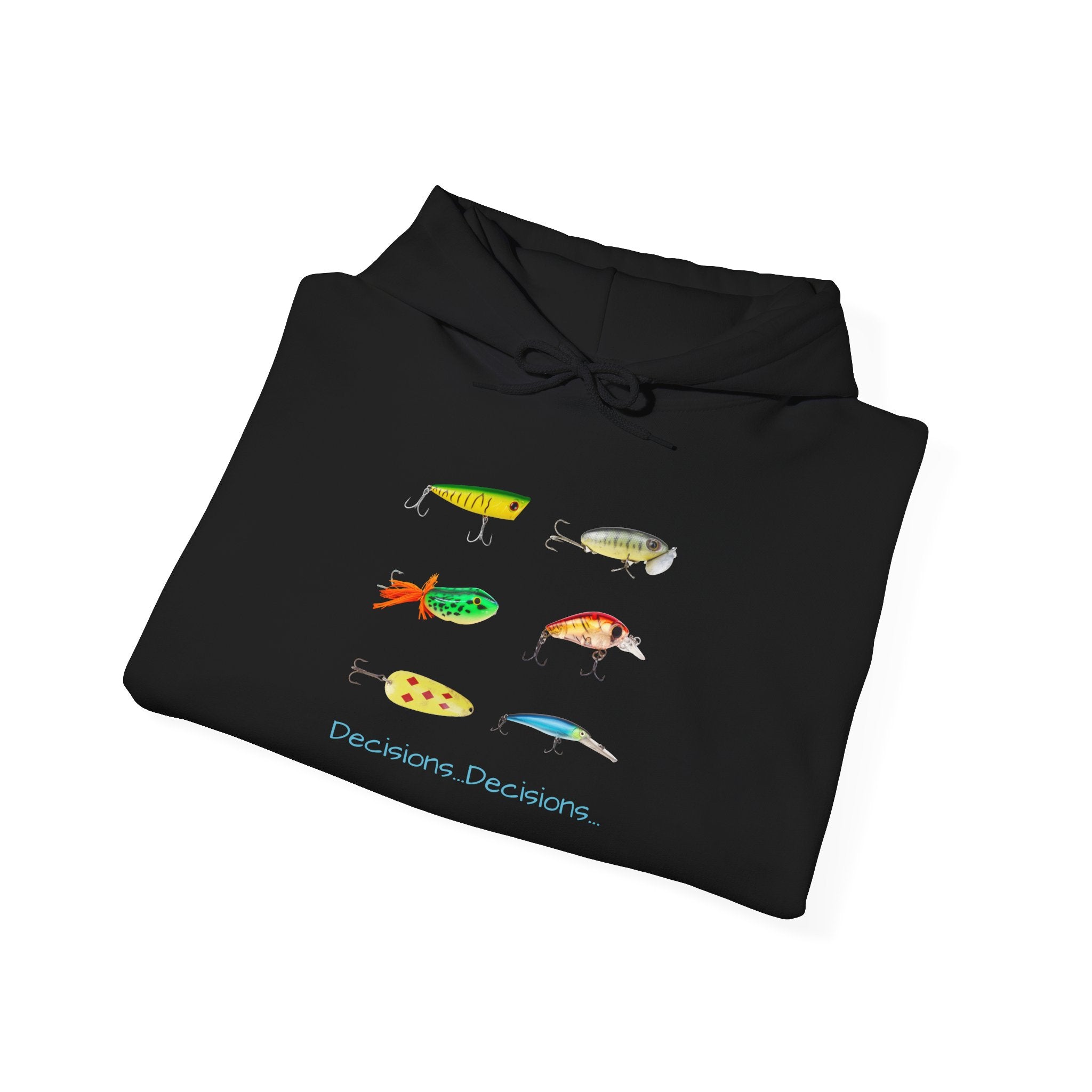 Fishing Enthusiast Hoodie - "Decisions...Decisions..."