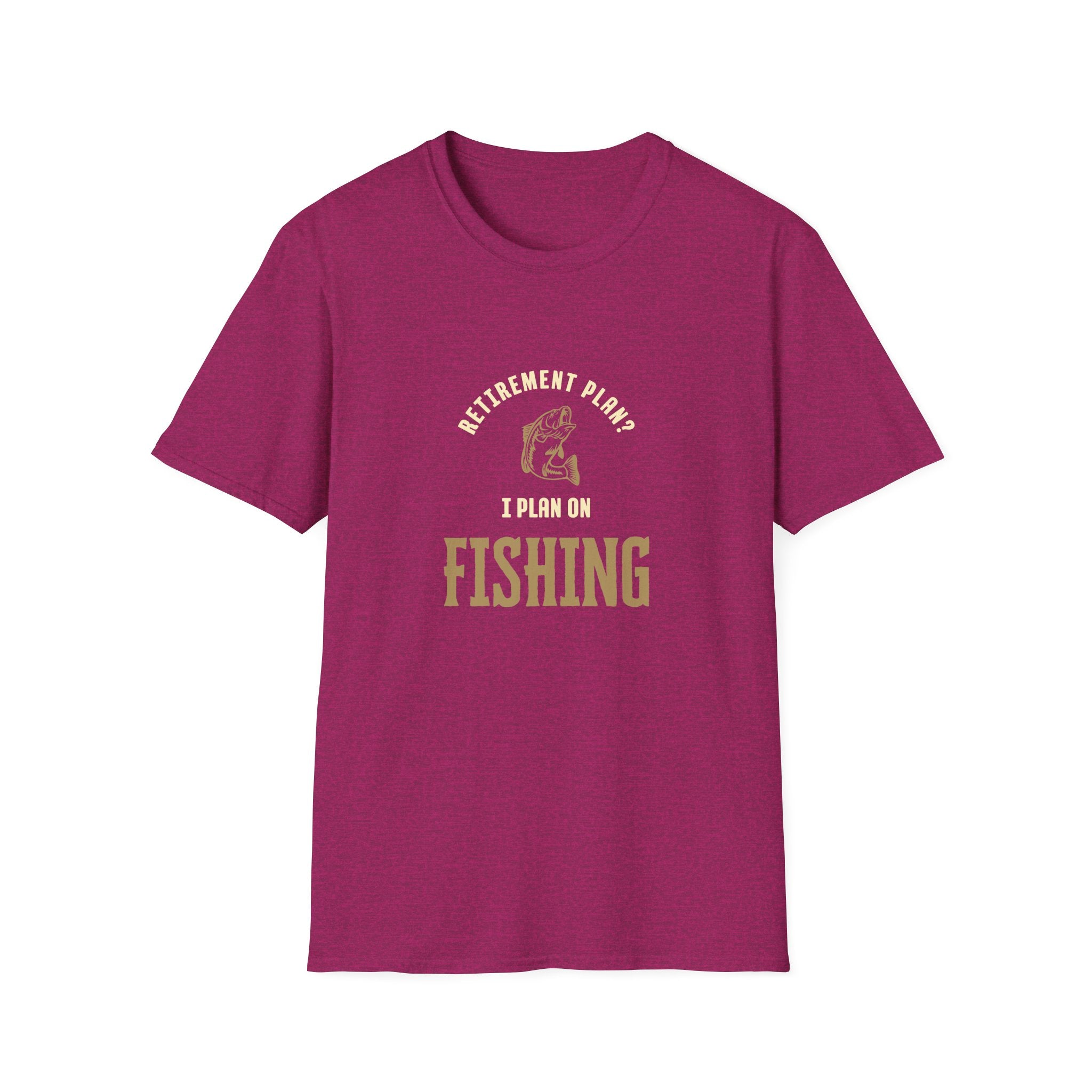 Unisex "Retirement Plan? I Plan on Fishing" Softstyle T-Shirt.