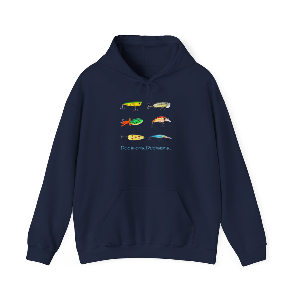 Fishing Enthusiast Hoodie - "Decisions...Decisions..."