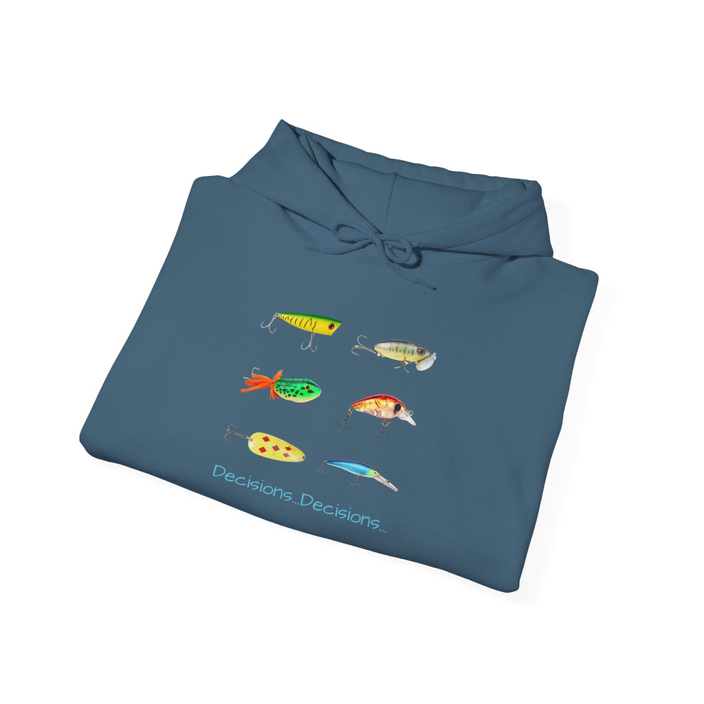 Fishing Enthusiast Hoodie - "Decisions...Decisions..."