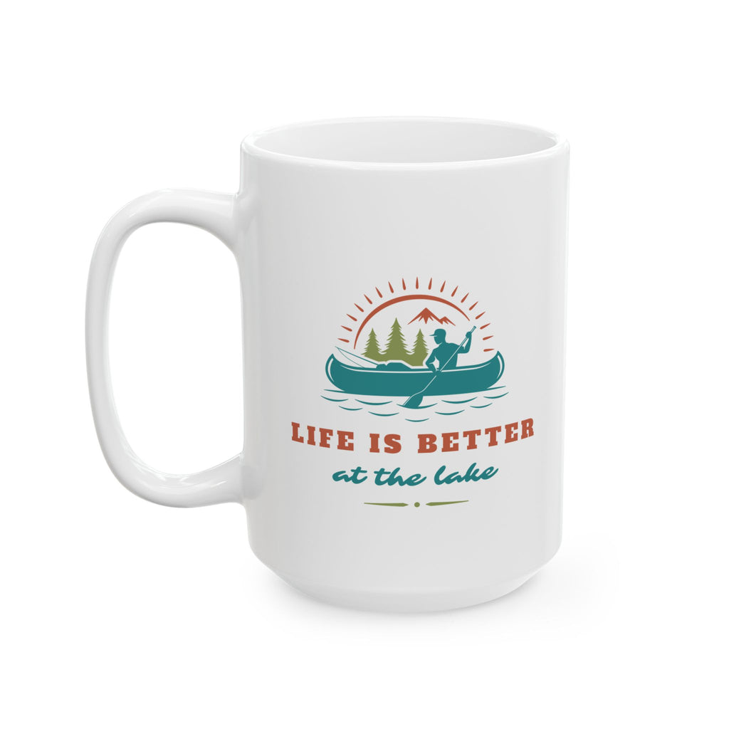 "Life Is Better At The Lake" Fishing Lifestyle Ceramic Mug (11oz/15oz) — Gift for Anglers